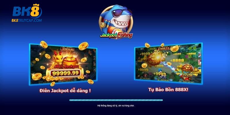 Bắn Cá Jackpot - Bắn cực đã, thưởng xu vàng cực lớn